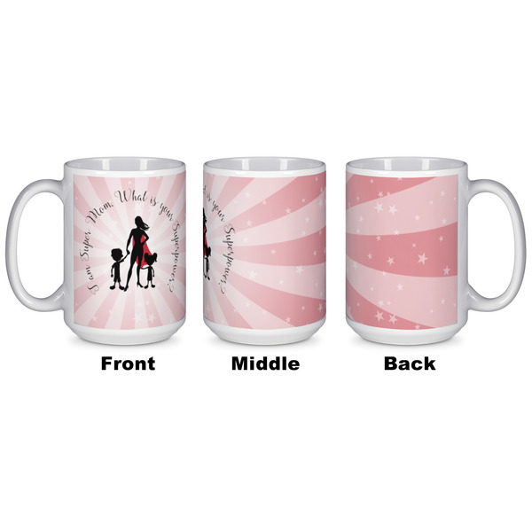 Super Mom Coffee Mug - 15 oz - White APPROVAL