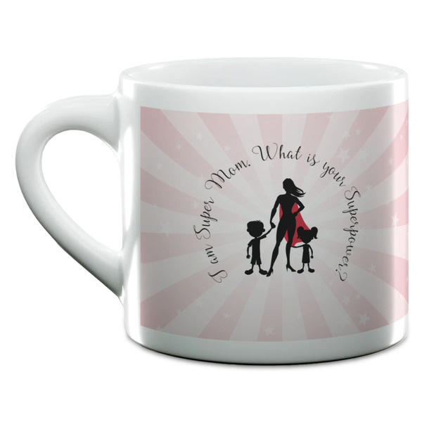Super Mom Espresso Cup - 6oz (Double Shot) (MAIN)