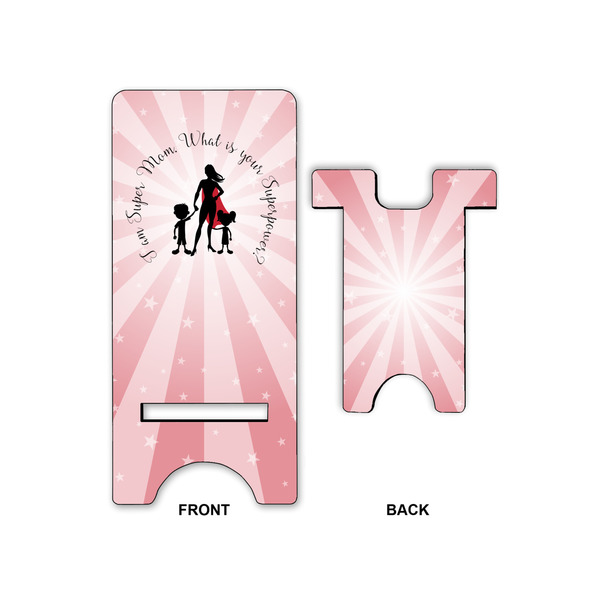 Super Mom Large Phone Stand - Front & Back