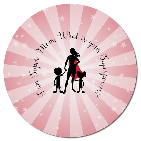 Super Mom Round Fridge Magnet - FRONT