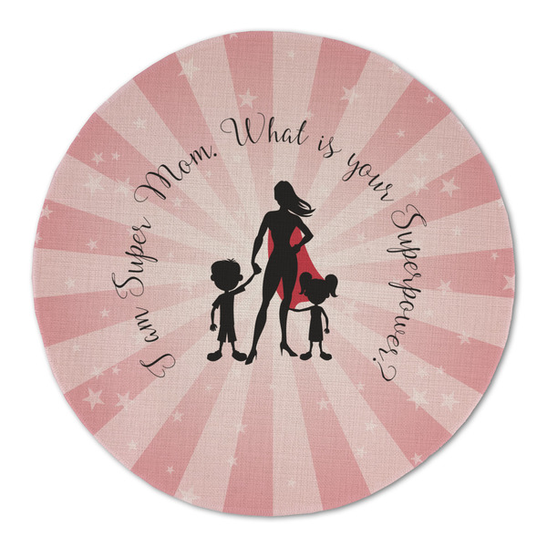Super Mom Round Linen Placemats - FRONT (Double Sided)