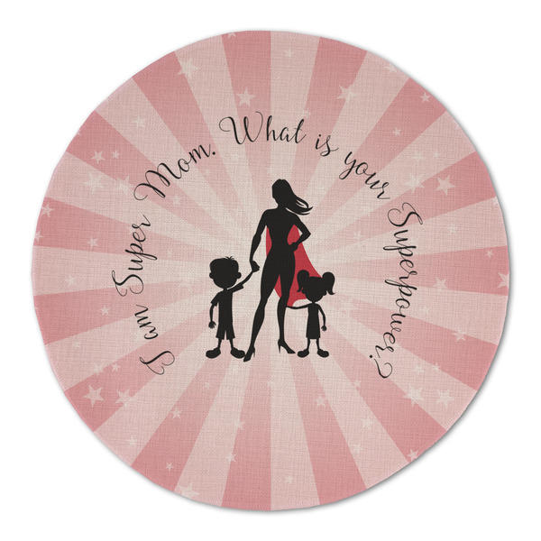 Custom Super Mom Round Linen Placemat - Single Sided