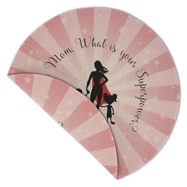 Super Mom Round Linen Placemats - Front (folded corner double sided)