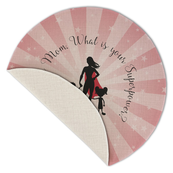 Super Mom Round Linen Placemats - Front (folded corner single sided)