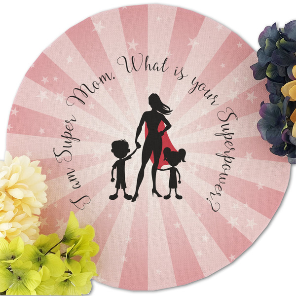 Super Mom Round Linen Placemats - Front (w flowers)