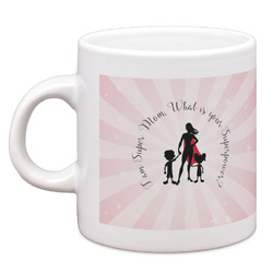 Super Mom Espresso Cup
