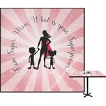Super Mom Square Table Top
