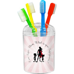 Super Mom Toothbrush Holder