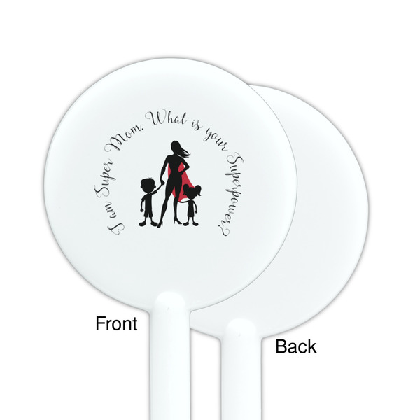 Super Mom White Plastic 5.5" Stir Stick - Single Sided - Round - Front & Back