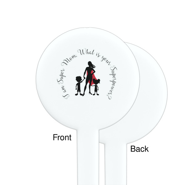 Super Mom White Plastic 7" Stir Stick - Single Sided - Round - Front & Back