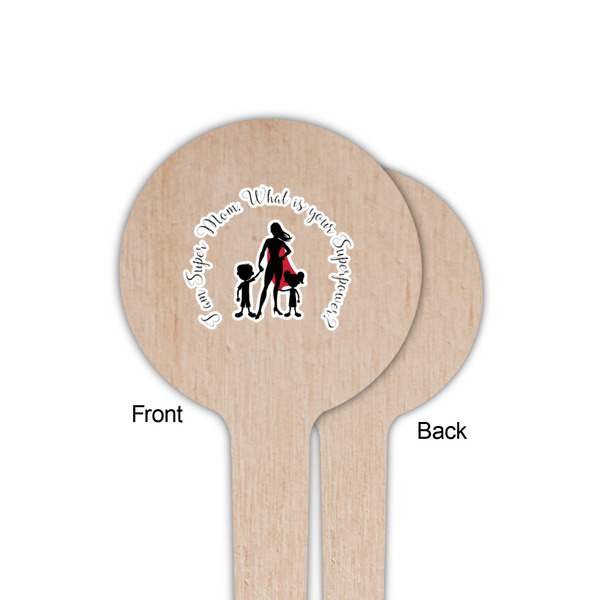 Super Mom Wooden 4" Food Pick - Round - Single Sided - Front & Back