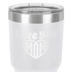 Love You Mom 30 oz Stainless Steel Tumbler - White - Single-Sided