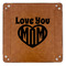 Love You Mom 9" x 9" Leatherette Snap Up Tray - APPROVAL (FLAT)