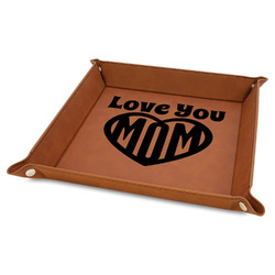 Love You Mom Faux Leather Dice Tray - 9" x 9" - Rawhide