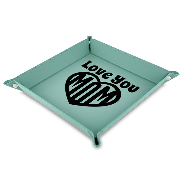 Custom Love You Mom 9" x 9" Teal Faux Leather Valet Tray