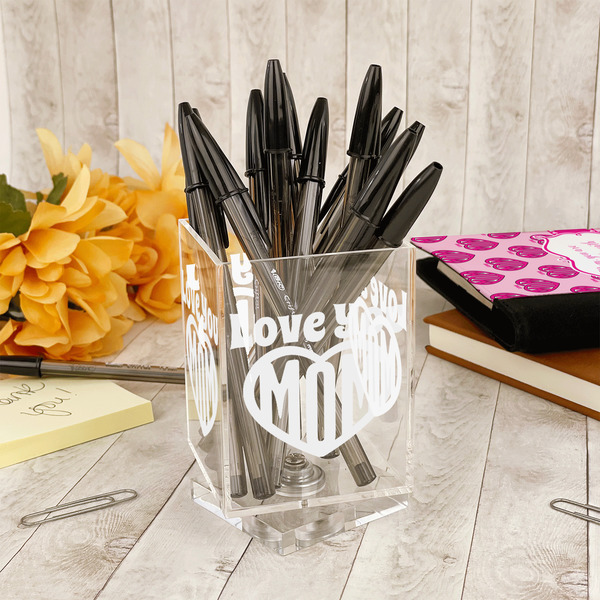 Love You Mom Acrylic Pencil Holder - IN CONTEXT