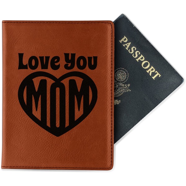 Custom Love You Mom Passport Holder - Faux Leather