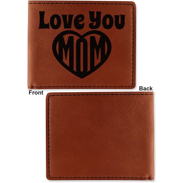 Love You Mom Cognac Leatherette Bifold Wallets - Front and Back Single Sided - Apvl