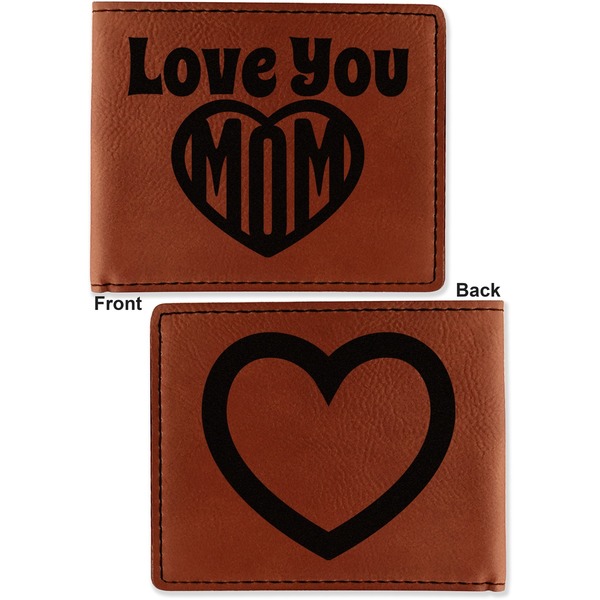 Love You Mom Cognac Leatherette Bifold Wallets - Front and Back