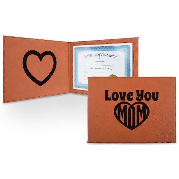 Custom Love You Mom Leatherette Certificate Holder - Front and Inside
