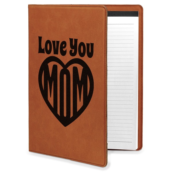 Custom Love You Mom Leatherette Portfolio with Notepad - Large - Single Sided