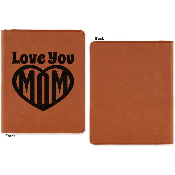Love You Mom Cognac Leatherette Zipper Portfolios with Notepad - Single Sided - Apvl