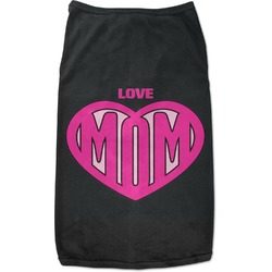 Love You Mom Black Pet Shirt - S