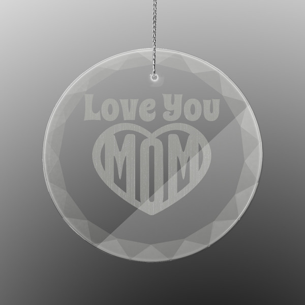 Custom Love You Mom Engraved Glass Ornament - Round