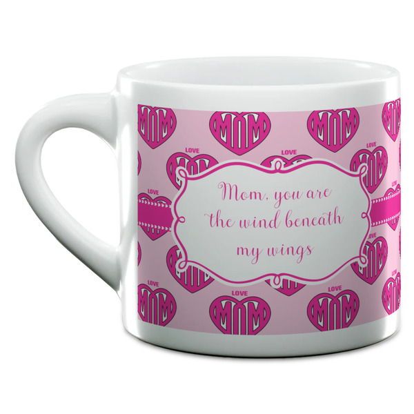 Love You Mom Espresso Cup - 6oz (Double Shot) (MAIN)