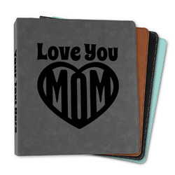Love You Mom Leather Binder - 1"
