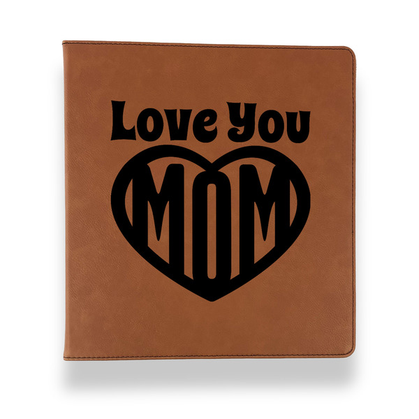 Custom Love You Mom Leather Binder - 1" - Rawhide