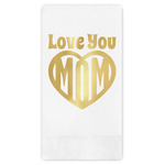 Love You Mom Guest Napkins - Foil Stamped