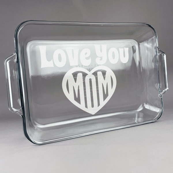 Custom Love You Mom Glass Baking and Cake Dish