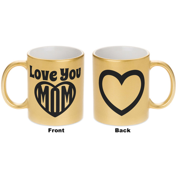 Love You Mom Gold Mug - Apvl