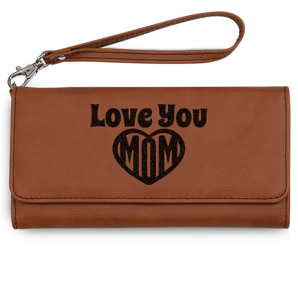 Custom Love You Mom Ladies Leatherette Wallet - Laser Engraved - Rawhide