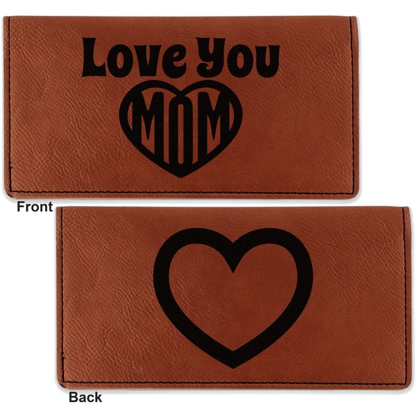 Love You Mom Leather Checkbook Holder Front and Back