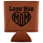 Love You Mom Leatherette Can Sleeve