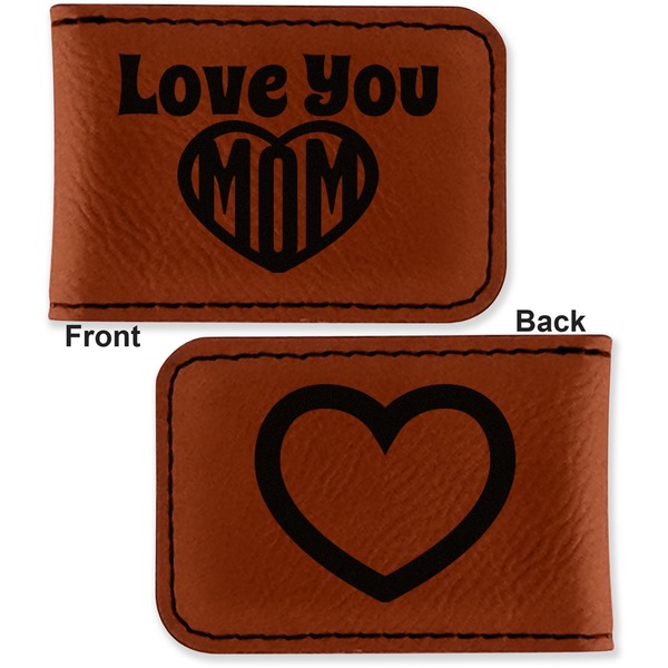 Love You Mom Leatherette Magnetic Money Clip - Front and Back