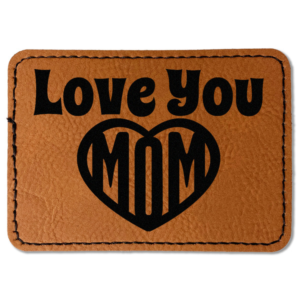 Custom Love You Mom Faux Leather Iron On Patch - Rectangle