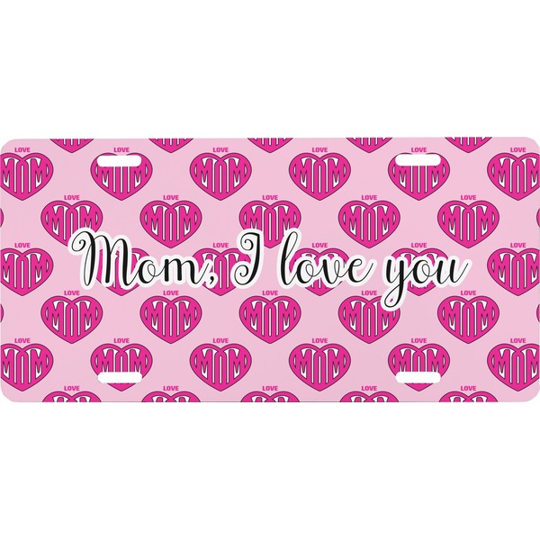 Custom Love You Mom Front License Plate