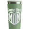 Love You Mom Light Green RTIC Everyday Tumbler - 28 oz. - Close Up