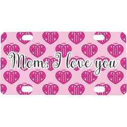 Love You Mom Mini / Bicycle License Plate (4 Holes)