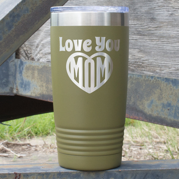 Custom Love You Mom 20 oz Stainless Steel Tumbler - Olive - Double Sided
