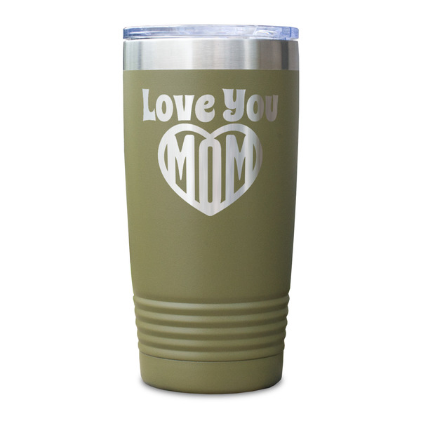 Love You Mom Olive Polar Camel Tumbler - 20oz - Single Sided - Approval