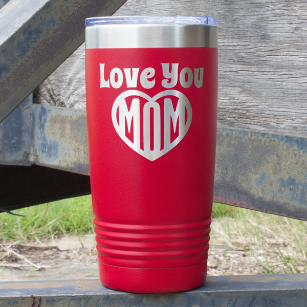Custom Love You Mom 20 oz Stainless Steel Tumbler - Red - Single Sided