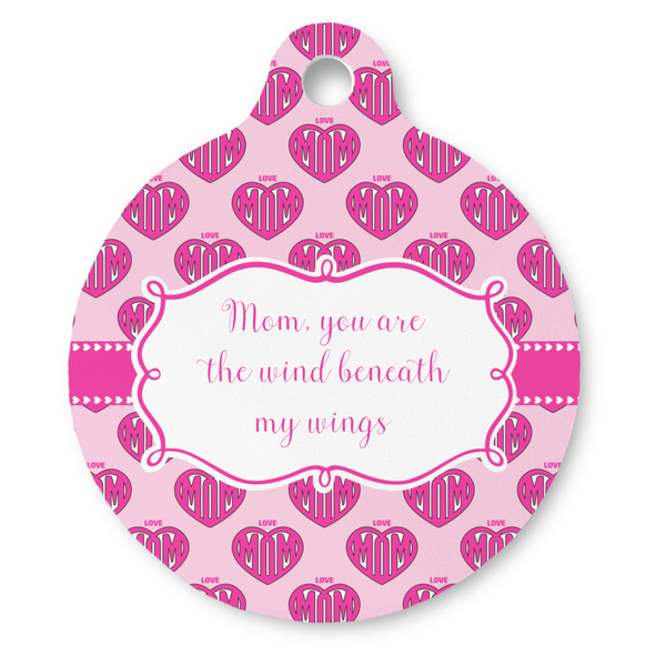 Custom Love You Mom Round Pet ID Tag
