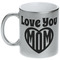 Love You Mom Silver Mug - Main