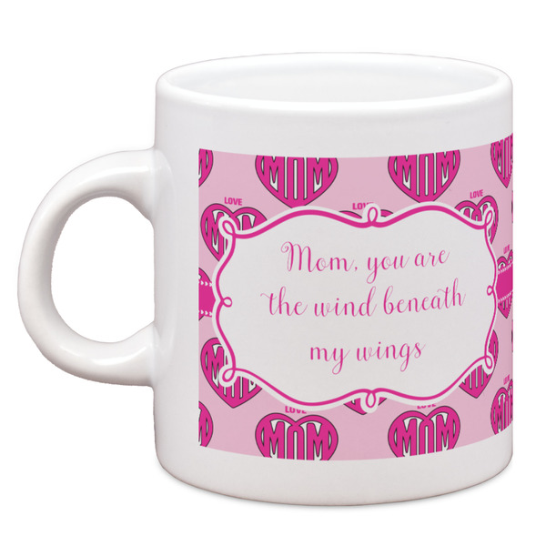 Custom Love You Mom Espresso Cup