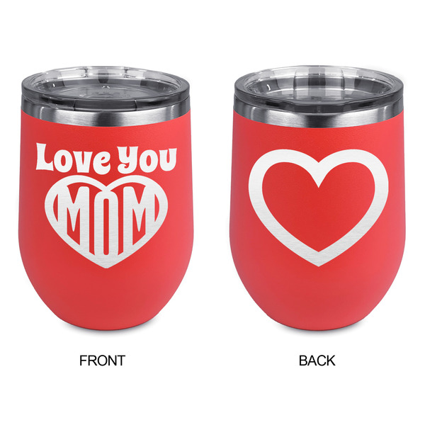 Love You Mom Stainless Wine Tumblers - Coral - Double Sided - Approval