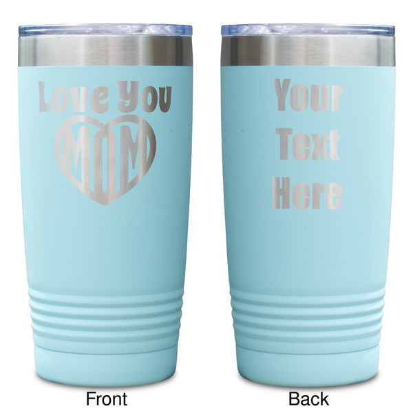 Love You Mom Teal Polar Camel Tumbler - 20oz -Double Sided - Approval